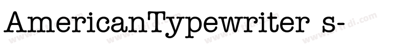 AmericanTypewriter s字体转换
